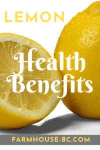farmhouse-bc lemon health benefits